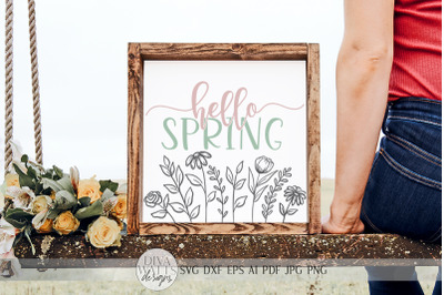 Hello Spring With Flowers SVG | Farmhouse Sign | dxf and more