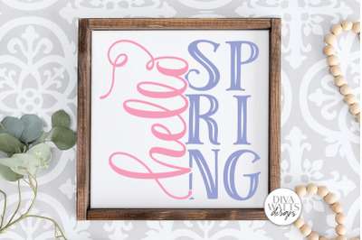 Hello Spring SVG | Farmhouse Sign | DXF and More