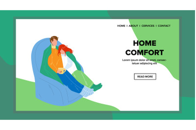 Home Comfort And Leisure Time Have Family Vector