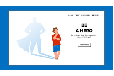 Be A Hero Wanting And Dreaming Little Boy Vector