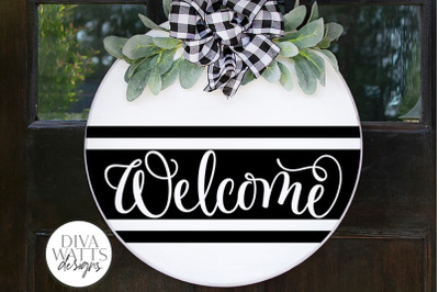 Welcome For Round Signs SVG | Farmhouse Welcome Sign | DXF and more!