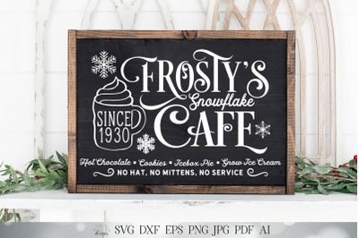 SVG Frosty&#039;s Snowflake Cafe | Cutting File | Christmas | Hot Chocolate