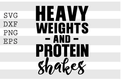 Heavy weights and protein shakes SVG