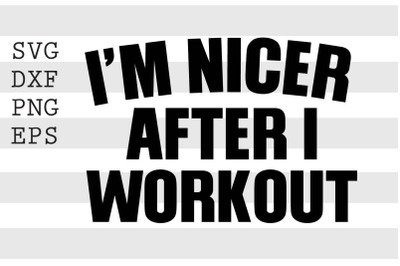 Im nicer after I workout SVG