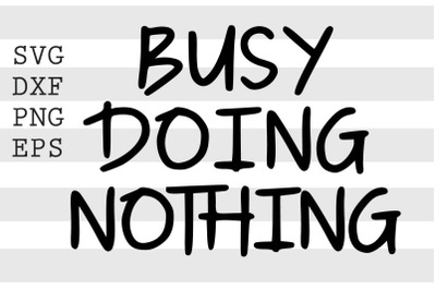 Busy doing nothing SVG