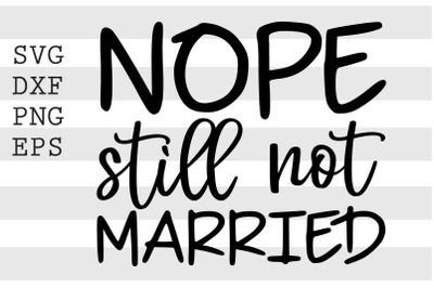 Nope still not married SVG