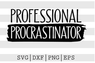 Professional procrastinator SVG