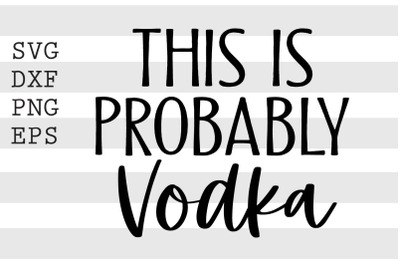 This is probably vodka SVG