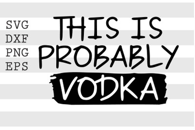 This is probably vodka SVG