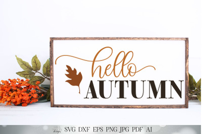 Hello Autumn | Fall Sign | Autumn Leaves Design | Welcome Fall Design