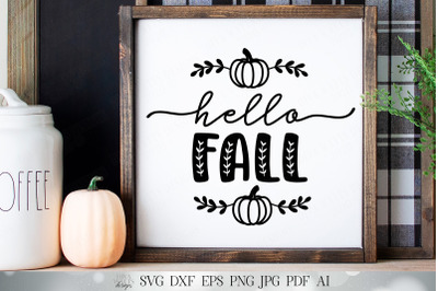 Hello Fall SVG | Pumpkin SVG | Autumn SVG | Farmhouse Decor | Printabl