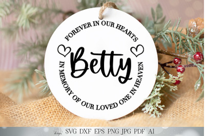 SVG Forever In Our Hearts | Cutting File | In Memory Of Our Loved One