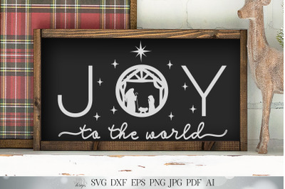 Joy To The World SVG | Nativity SVG | Christian SVG | Christmas svg |