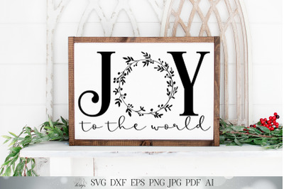 Joy To The World SVG | Christmas SVG | Christian Hymn SVG | dxf and mo