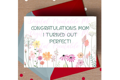 Mother&#039;s Day Card, Funny mom printable Congratulations Mom, I turned o