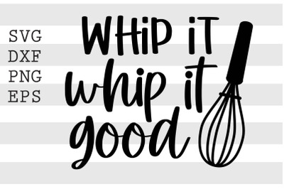 Whip it whip it good SVG