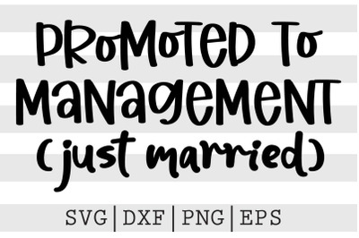 Promoted to management just married SVG