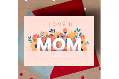 Mother&amp;&23;039;s Day Card&2C; I Love You Mom&2C; happy mother&amp;&23;039;s day printable&2C; birth