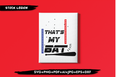 That&#039;s My Bat SVG