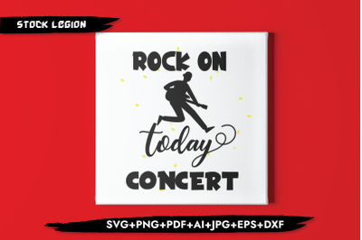 Rock On Today Concert SVG