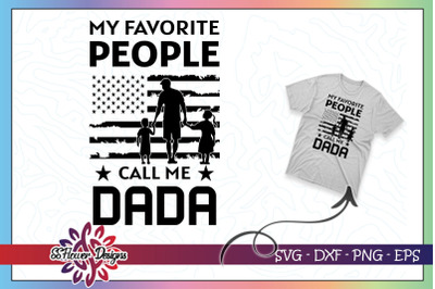 My Favorite People Call Me Dada Dad gift
