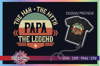 Papa The man the myth the legend Vintage