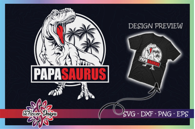 Papasaurus T-rex Father&#039;s Day Papa svg