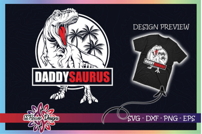 Daddysaurus T-rex Father&#039;s Day