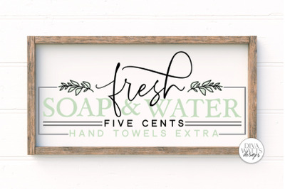 Fresh Soap and Water SVG | Modern Farmhouse Bathroom SVG | DXF and mor