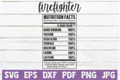 Firefighter Nutrition Facts SVG Cut File