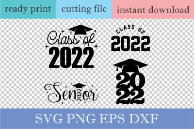 Class of twenty twenty two SVG, Senior 2022 Cut Files