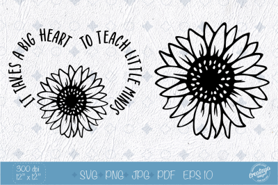 Teacher quotes SVG with Sunflower SVG in the heart