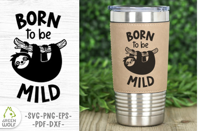 Cute sloth svg Funny mug designs Funny quotes svg Sloth silhouette svg