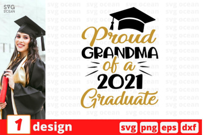 Proud grandma of a 2021 graduate SVG Cut File