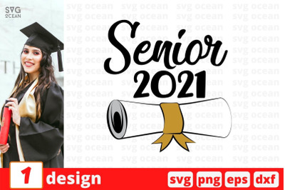 Senior 2021 SVG Cut File