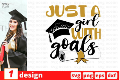 Just a girl with goals SVG Cut File