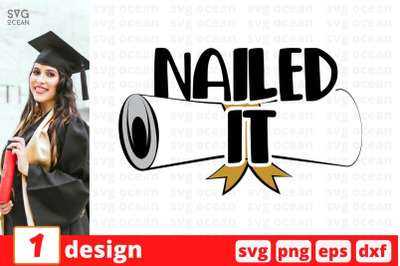 Nailed it SVG Cut File