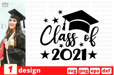 Class of 2021 SVG Cut File