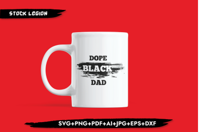 Dope Black Dad Silhouette SVG