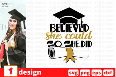 Believed she could so she did SVG Cut File