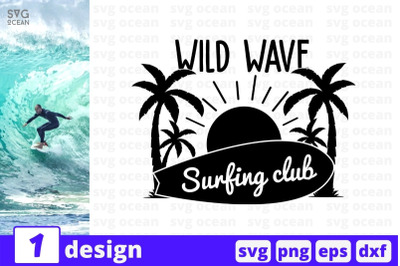 Wild wave surfing club SVG Cut File