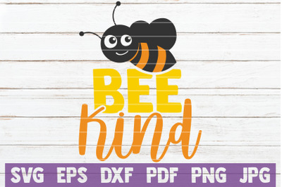 Bee Kind SVG Cut File