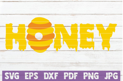 Honey SVG Cut File