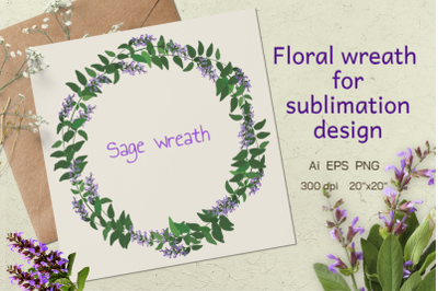 Sage flower wreath. Sublimation