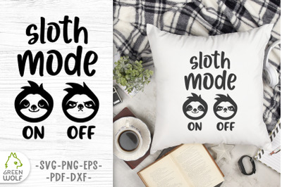Sloth svg Funny pillow design svg Sloth mode svg files for cricut