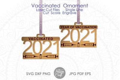 2021 vaccine ornament SVG&2C; laser file