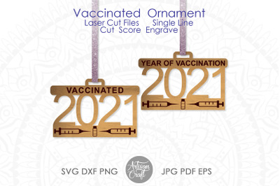 2021 vaccine ornament SVG, laser file