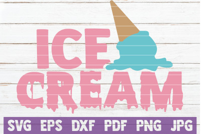 Ice Cream SVG Cut File