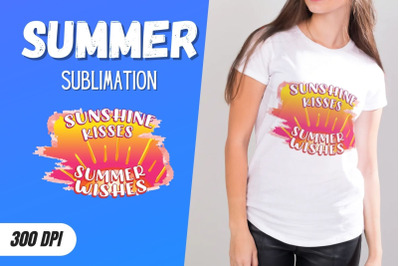 Sunshine kisses &amp;amp; summer wishes Sublimation