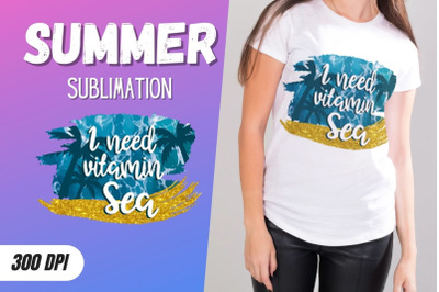 I need vitamin Sea Sublimation